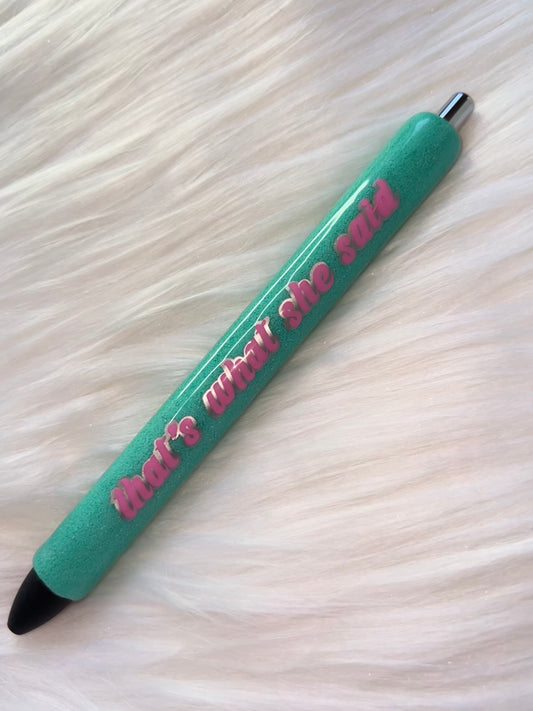 That's what she said